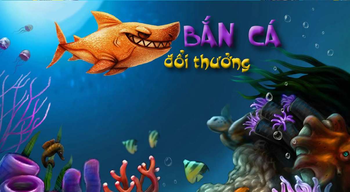 Chơi game bắn cá đổi thưởng cần sử dụng súng phù hợp tình hình